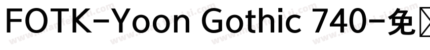 FOTK-Yoon Gothic 740字体转换